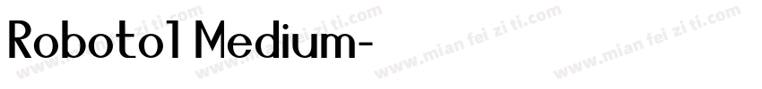 Roboto1 Medium字体转换
